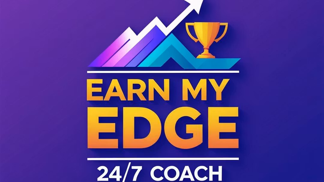 Earn My Edge - 24/7 Coach
