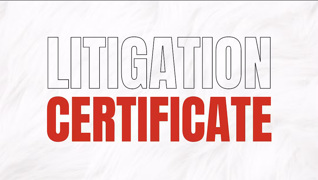 Litigation Certificate